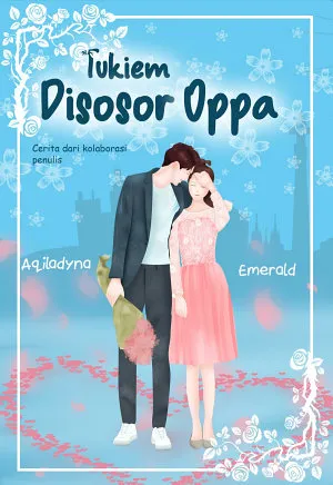 Tukiem Disosor Oppa