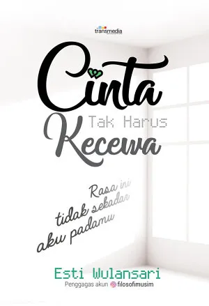 Cinta Tak Harus Kecewa