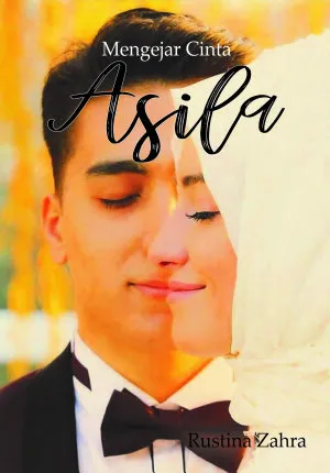 Mengejar Cinta Asila