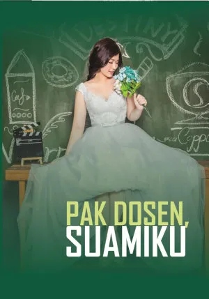 Pak Dosen Suamiku