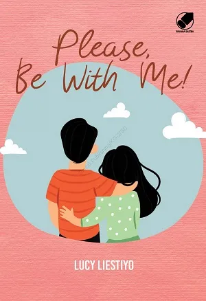 Please, Be With Me!