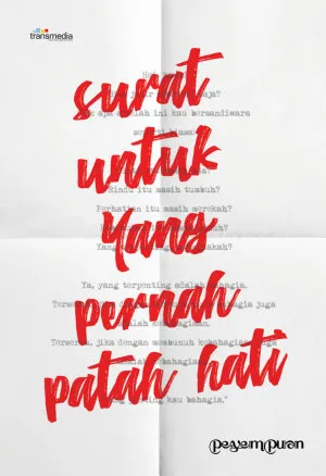 Surat Untuk yang Pernah Patah Hati