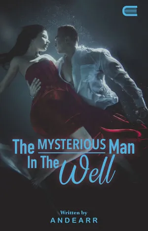 The Mysterious Man In The Well