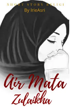 Air Mata Zulaikha