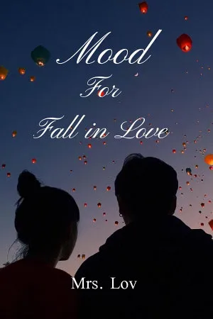 Mood For Fall in Love