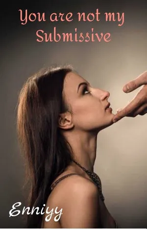 You Are Not My Submissive