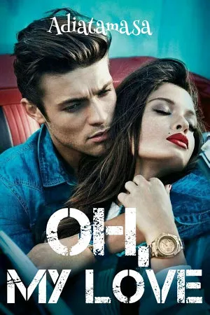 Oh, My Love