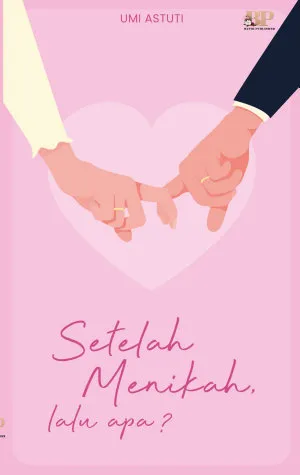 Setelah Menikah Lalu Apa?