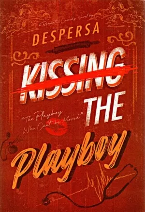Kissing The Playboy