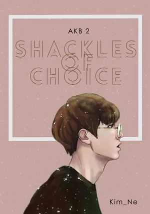 AKB 2: Shackles of Choice