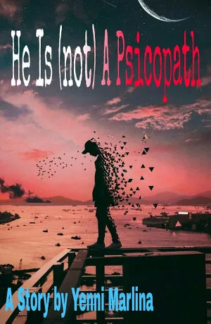 He is (Not) A Psicopath
