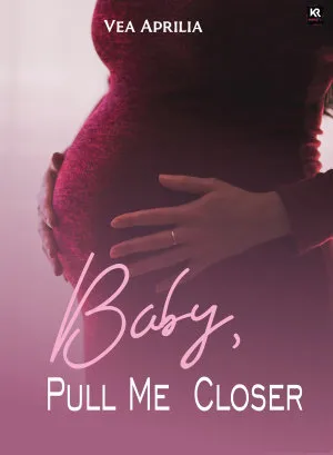 Baby, Pull Me Closer