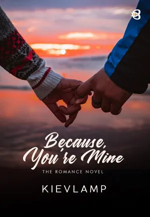 Because You're Mine