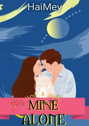 Mine Alone