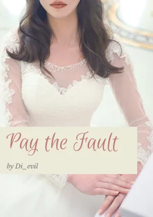 Pay the Fault