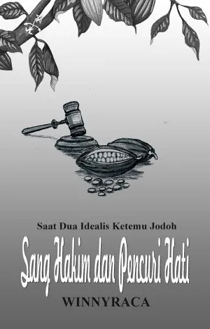 Sang Hakim dan Pencuri Hati