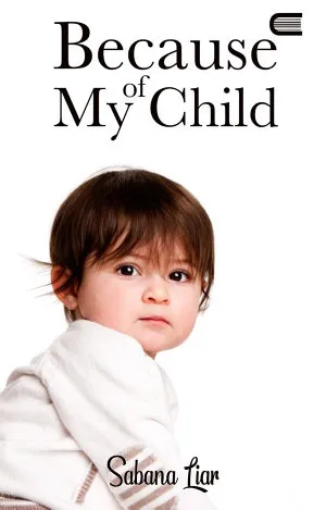 Because Of My Child