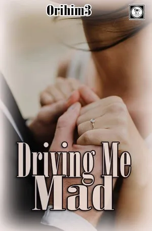 Driving Me Mad