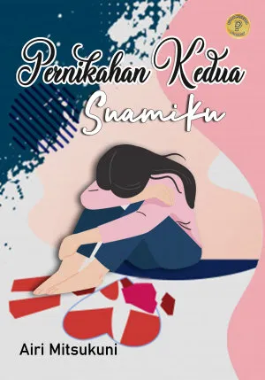 Pernikahan Kedua Suamiku