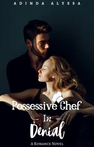 Possessive Chef In Denial