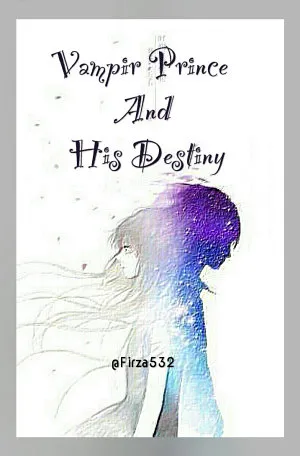 Vampir Prince And His Destiny