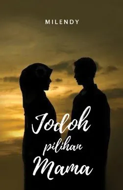 Jodoh Pilihan Mama