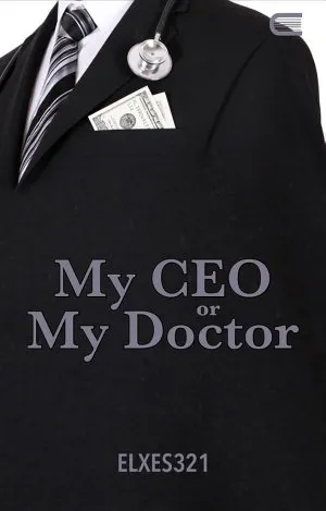 My CEO and My Doctor