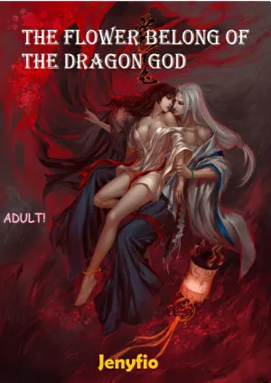The Flower Belong Of The Dragon God