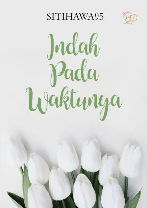 (Bukan) Indah pada Waktunya