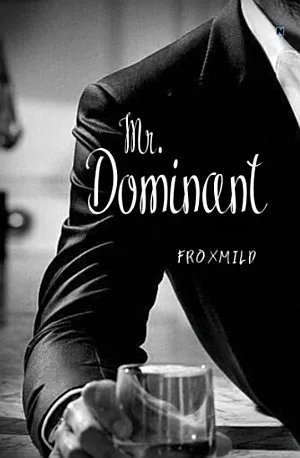 Mr. Dominant