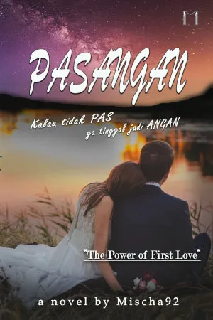 Pasangan - The Power of First Love