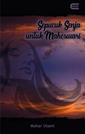 Sepucuk Senja untuk Maheswari