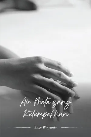 Air Mata yang Kutumpahkan
