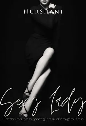 Sexy Lady - Pernikahan Yang Tak Diinginkan