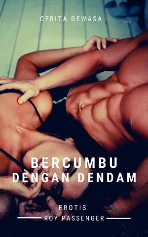 Bercumbu Dengan Dendam