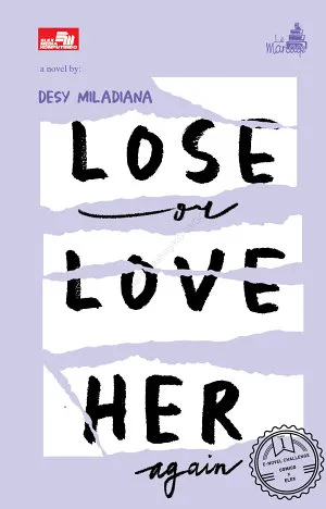 Lose or Love Her Again