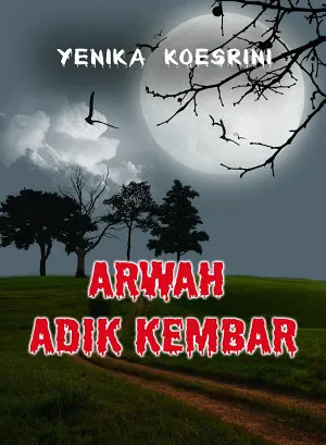 Arwah Adik Kembar