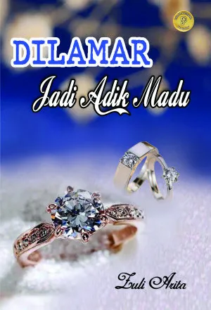 Dilamar Jadi Adik Madu