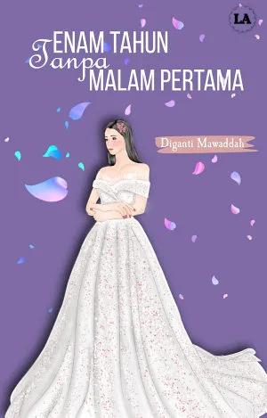 Enam Tahun Tanpa Malam Pertama