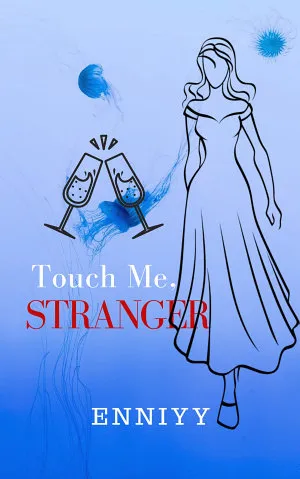 Touch Me, Stranger