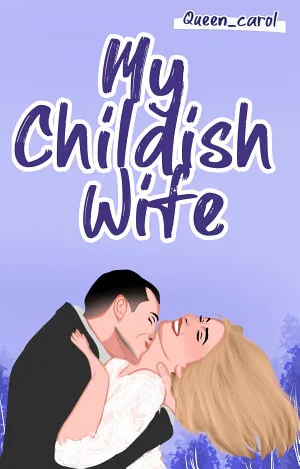 My Childish Wife