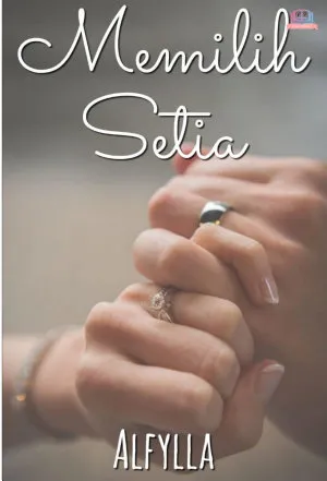 Memilih Setia