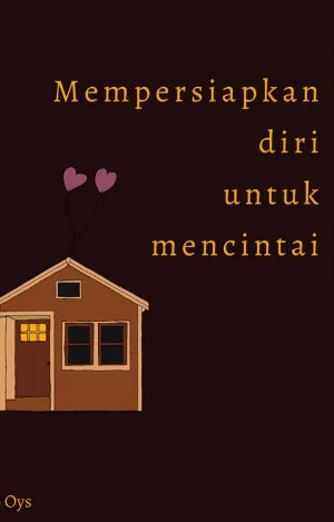 Mempersiapkan Diri untuk Mencintai