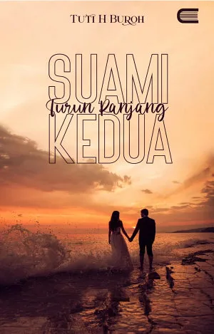Suami Kedua: Turun Ranjang