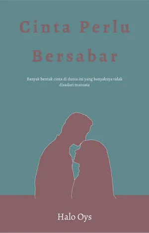 Cinta Perlu Bersabar