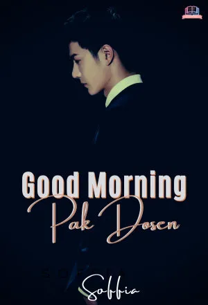 Good Morning Pak Dosen