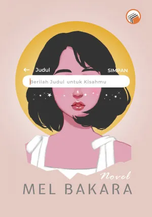 Berilah Judul untuk Kisahmu