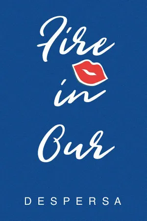 Fire in Our