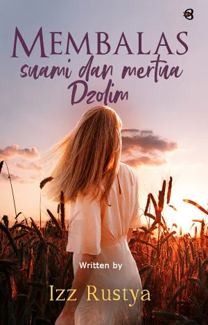 Membalas Suami dan Mertua Dzolim