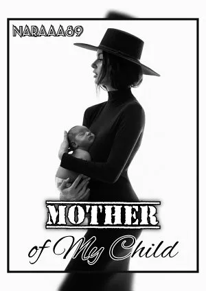 Mother of My Child